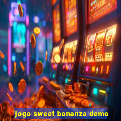 jogo sweet bonanza demo